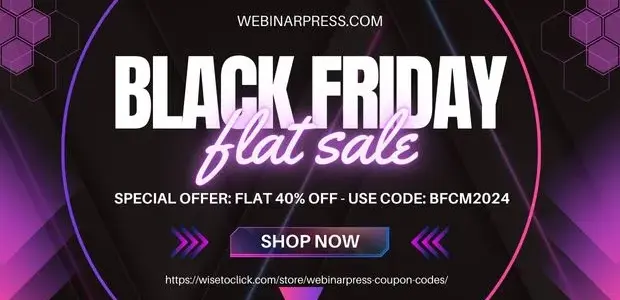 40% Off WebinarPress Black Friday Cyber Monday 2024 1 WebinarPress Coupon Code - 40% Off Black Friday Cyber Monday Sale 2024