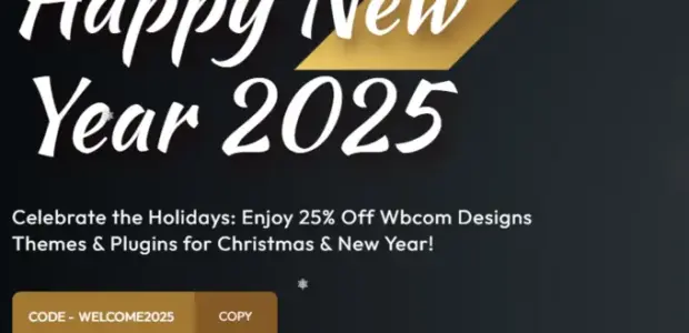 Wbcom Designs Discount 25% - New Year Exclusive Offer 1 Happy New Year 2025 - Up 25% Discount WordPress Product Coupon Code